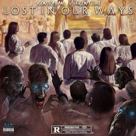 lost in our ways ft. kontraban | Boomplay Music