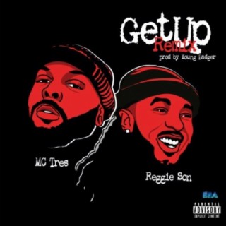 Get Up (feat. Reggie Son)