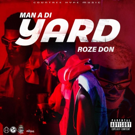 Man A Di Yard ft. Countree Hype