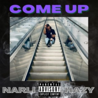 Come Up (feat. Hazy)