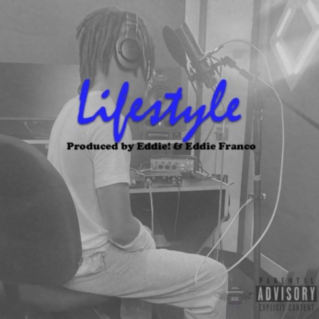 Lifestyle ft. Eddie! | Boomplay Music