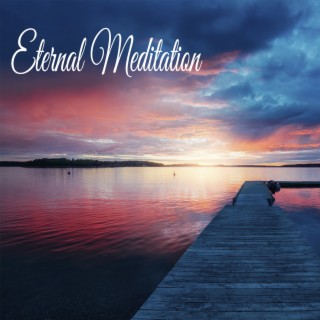 Eternal Meditation