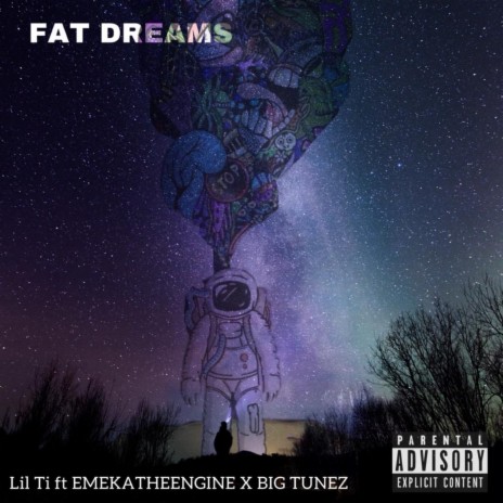 Fat Dreams ft. Big Tunez & Emekatheengine | Boomplay Music