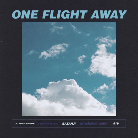 One Flight Away | Boomplay Music