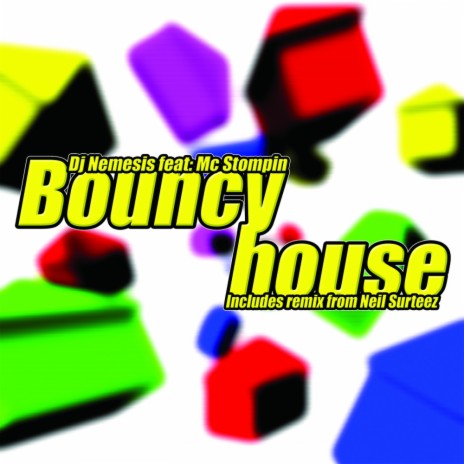 Bouncy House (Neil Surteez Remix)
