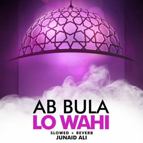 Ab Bula Lo Wahi Lofi | Boomplay Music