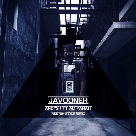 Javooneh (Andysh Style Remix) ft. Ali Panahi | Boomplay Music