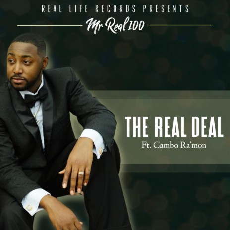 The Real Deal ft. Cambo Ra'mon | Boomplay Music