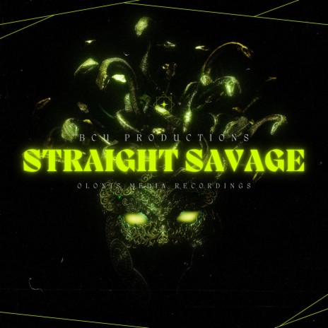 Straight Savage | Boomplay Music