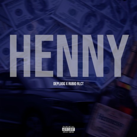 Henny ft. Rubio_rlct | Boomplay Music