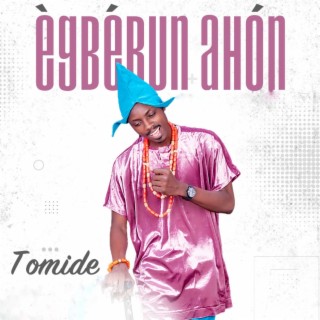 ÈGBÉRUN AHÓN | Boomplay Music