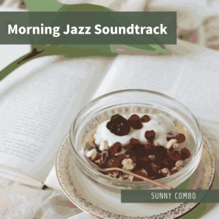 Morning Jazz Soundtrack