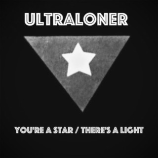 You're a Star / There's a Light
