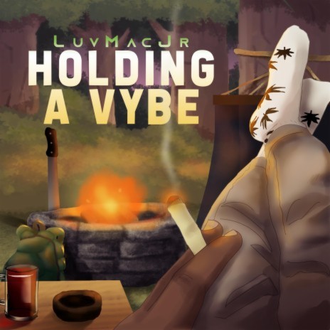 Holding a Vybe | Boomplay Music