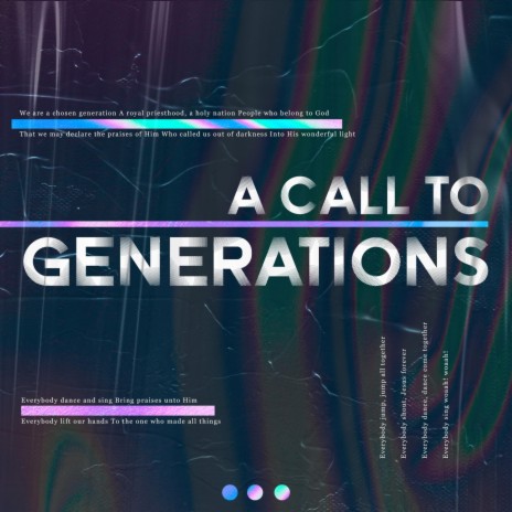 A Call to Generations | Boomplay Music