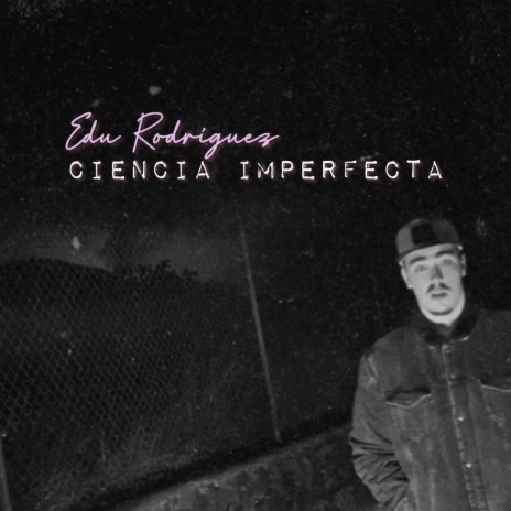 Ciencia Imperfecta | Boomplay Music