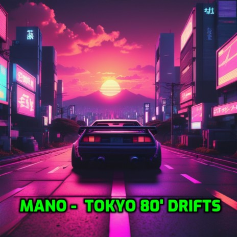 Tokyo 80' drifts | Boomplay Music