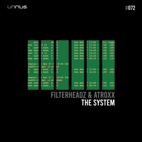 The System (Original Mix) ft. Atroxx | Boomplay Music