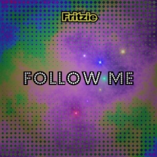 Follow me