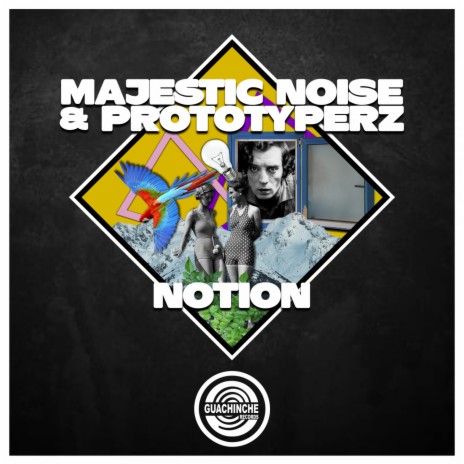 Notion ft. Prototyperz | Boomplay Music