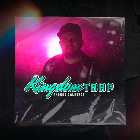 Kingdom trap | Boomplay Music