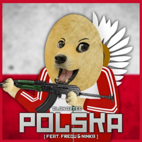 Polska (feat. Frequ & Ninka) | Boomplay Music