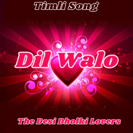 Dilwalo | Boomplay Music