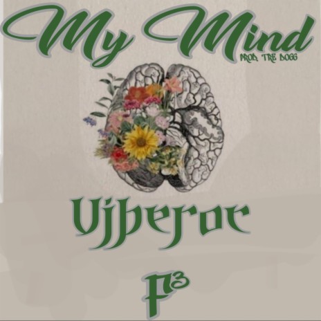 My Mind ft. Viberoc