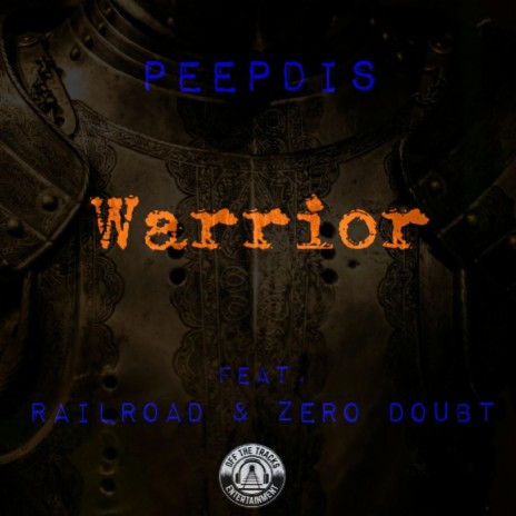 Warrior (feat. RailRoad & Zero Doubt) | Boomplay Music