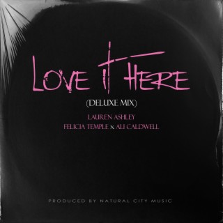 Love It Here (Deluxe Mix) (Clean Version)