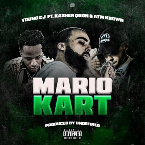 Mario Kart (feat. Kasher Quon & Atm Krown) | Boomplay Music