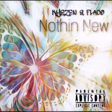 Nothin' New (feat. FLACO BANKZ & MALIA) | Boomplay Music