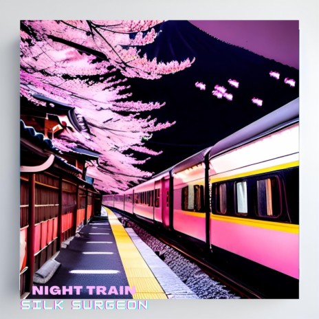 Night Train | Boomplay Music