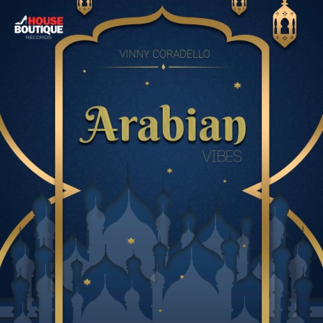 Arabian Vibes | Boomplay Music