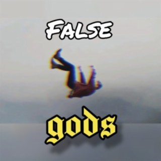 False gods
