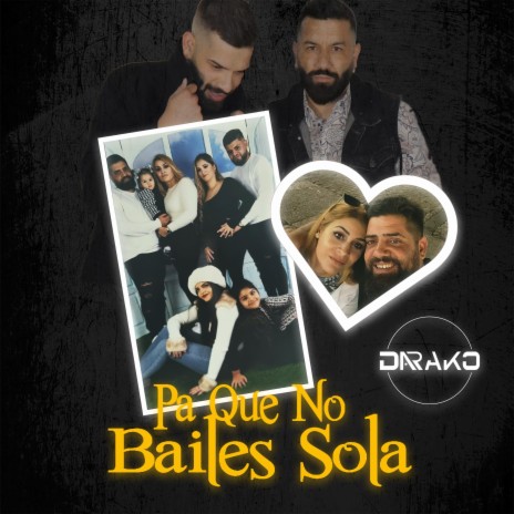 Pa Que No Bailes Sola | Boomplay Music