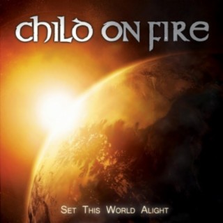 Set This World Alight