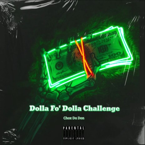 Dolla Fo' Dolla Challenge
