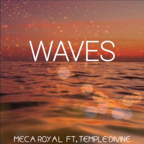 Waves (feat. Temple Divine) | Boomplay Music