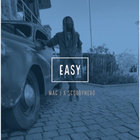 Easy (feat. ScoobyNero) | Boomplay Music