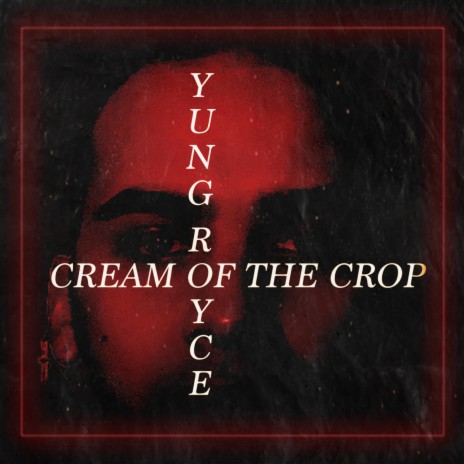 Cream of the Crop | Boomplay Music