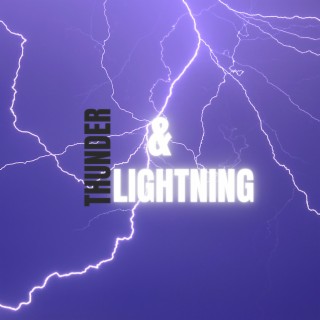 Thunder & Lightning