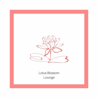 Lotus Blossom Lounge