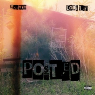 Posted (feat. Loui Tre)