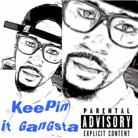 Keep it Gangsta