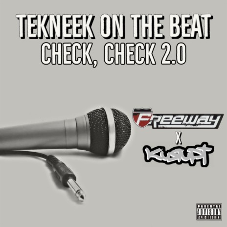 Check, Check 2.0 ft. Freeway & Kurupt | Boomplay Music