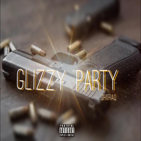 Glizzy party | Boomplay Music