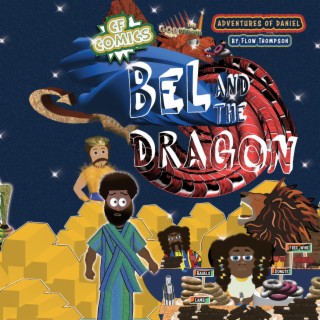 Bel and the Dragon with Daniel and the Lion's Den