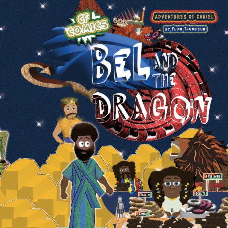 Bel and the Dragon with Daniel and the Lion's Den | Boomplay Music