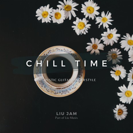 Chill Time (Acoustic Guitar Instrumental) (Guitar Instrumental) | Boomplay Music